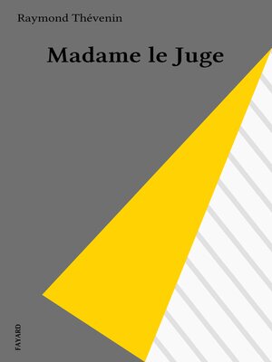 cover image of Madame le Juge